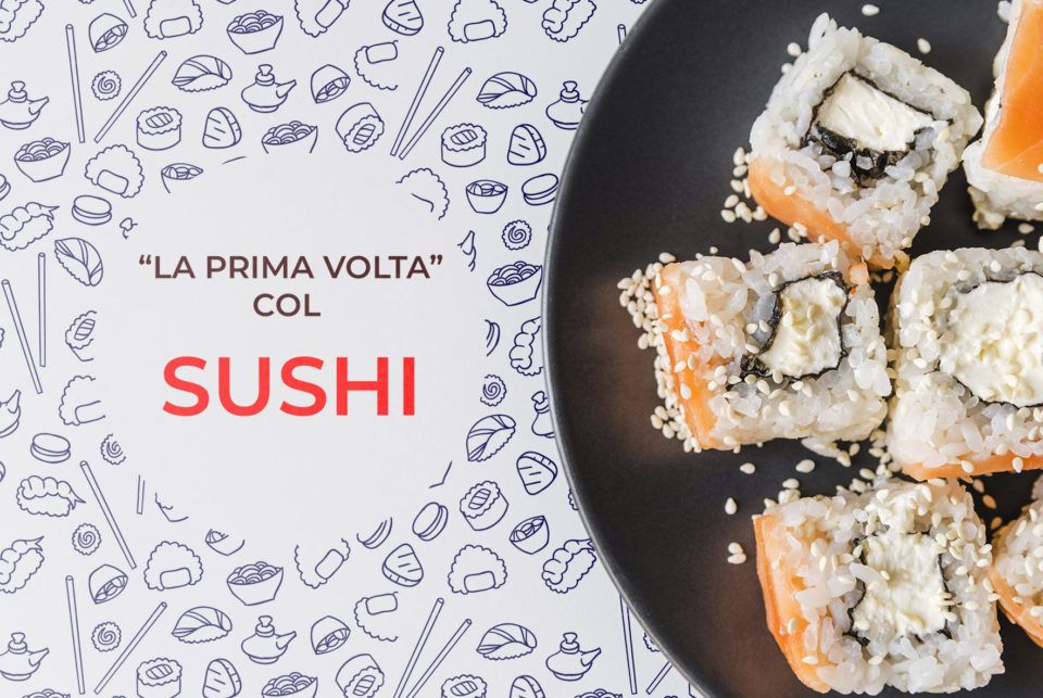 Prima volta col sushi